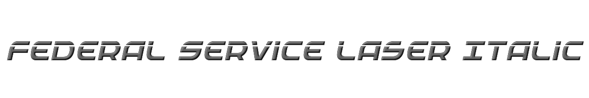 Federal Service Laser Italic 