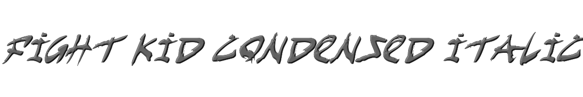 Fight Kid Condensed Italic 