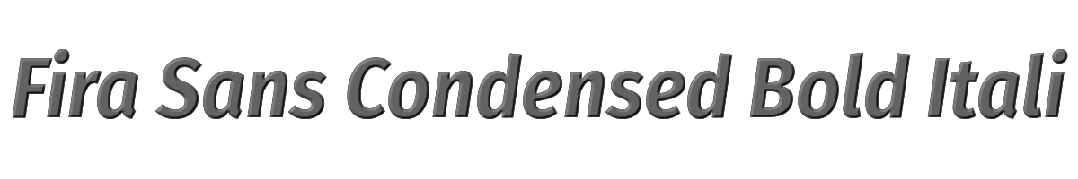 Fira Sans Condensed Bold Italic 