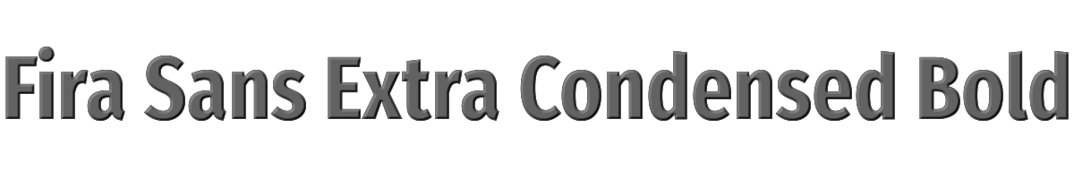 Fira Sans Extra Condensed Bold 