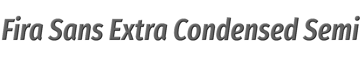 Fira Sans Extra Condensed SemiBold Italic 
