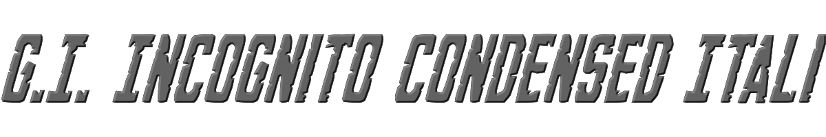 G.I. Incognito Condensed Italic 