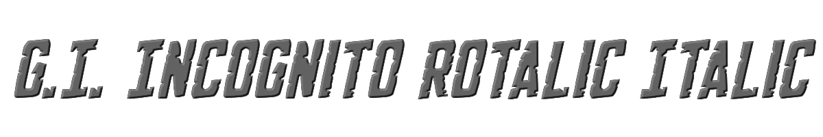 G.I. Incognito Rotalic Italic 