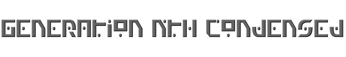 Generation Nth Condensed 