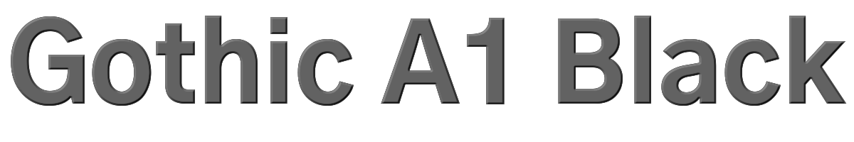 Gothic A1 Black 