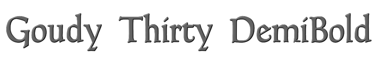 Goudy Thirty DemiBold 