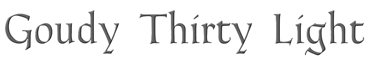 Goudy Thirty Light 