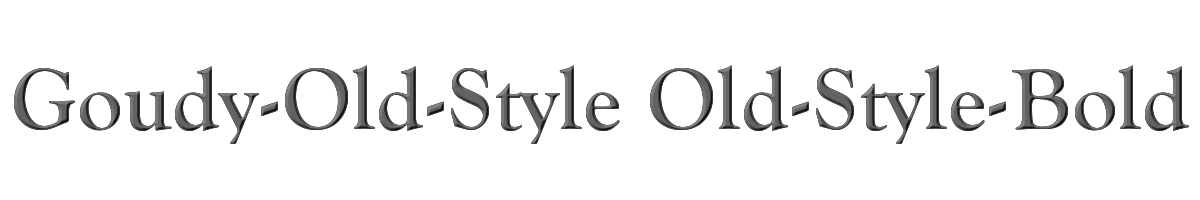 Goudy-Old-Style Old-Style-Bold 