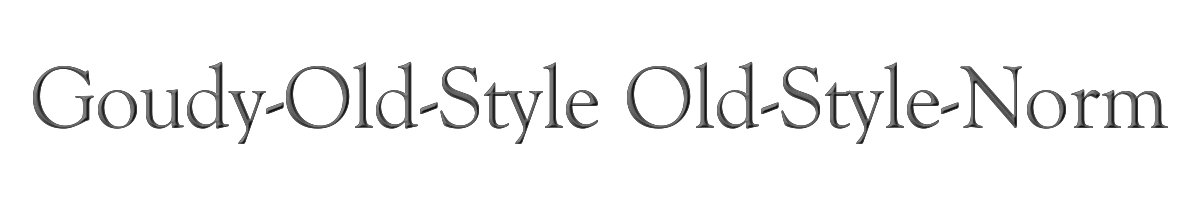 Goudy-Old-Style Old-Style-Normal 