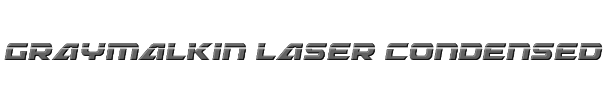 Graymalkin Laser Condensed 
