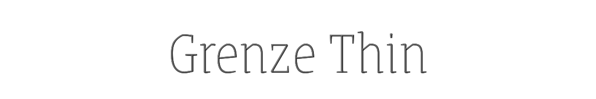 Grenze Thin 