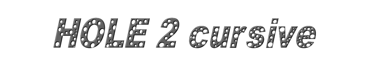 HOLE 2 cursive 