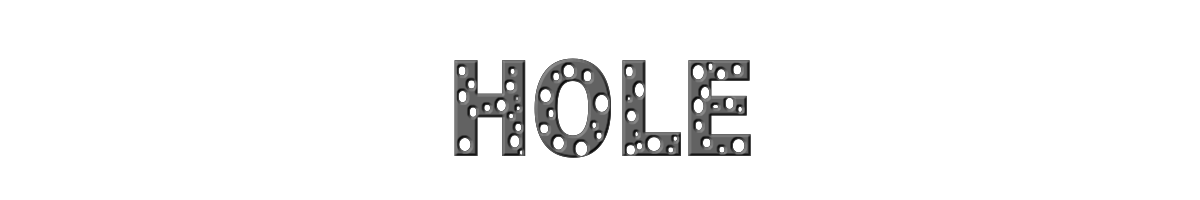 HOLE 
