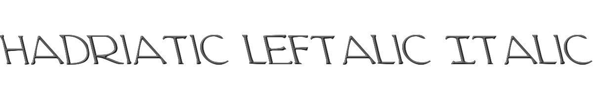 Hadriatic Leftalic Italic 