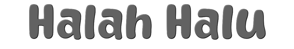 Halah Halu 