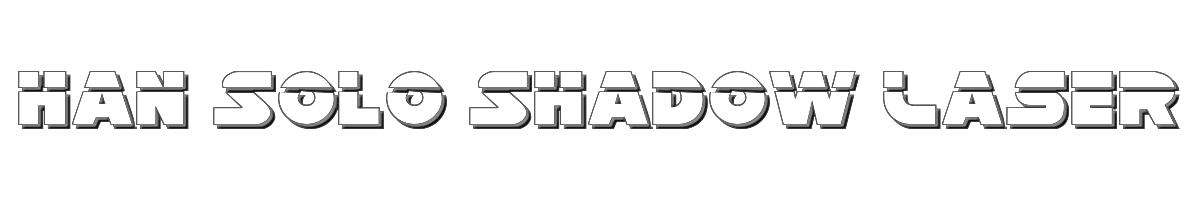 Han Solo Shadow Laser 