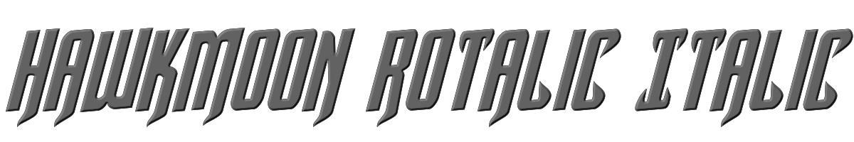Hawkmoon Rotalic Italic 