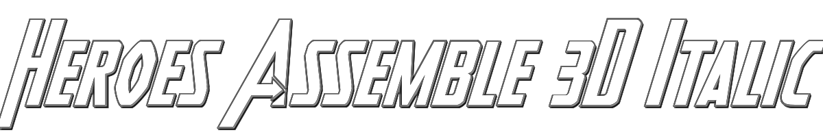 Heroes Assemble 3D Italic 