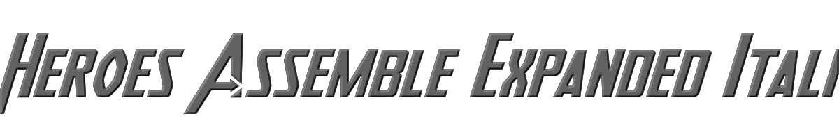 Heroes Assemble Expanded Italic 