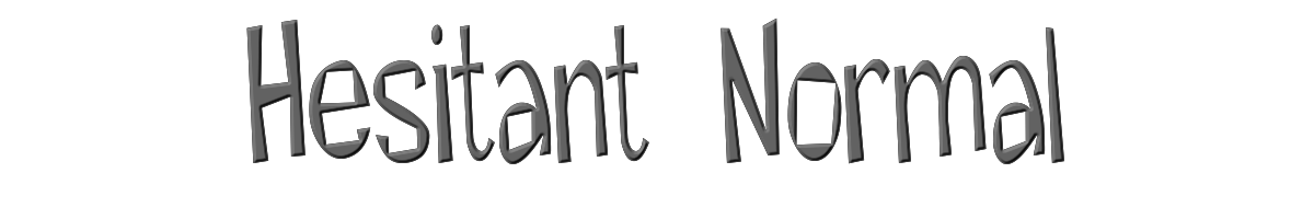 Hesitant Normal 