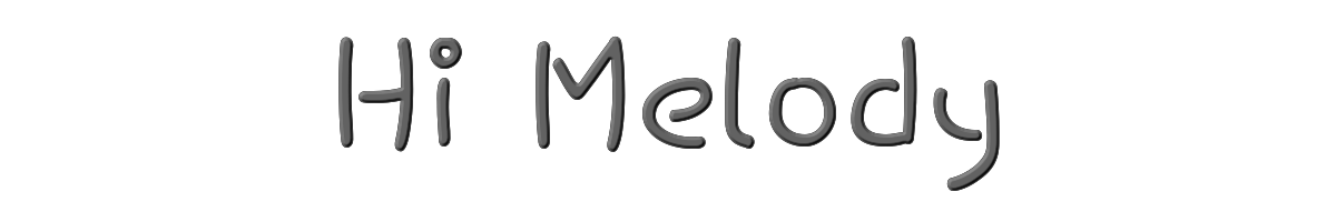 Hi Melody 