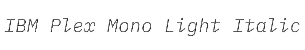 IBM Plex Mono Light Italic 