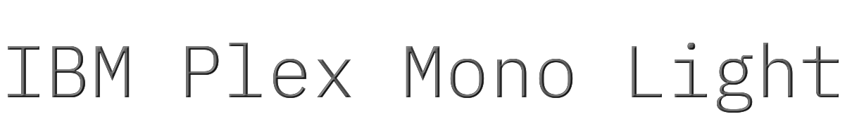 IBM Plex Mono Light 