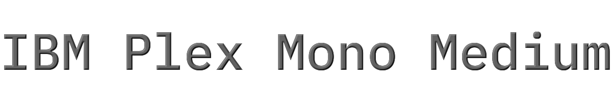 IBM Plex Mono Medium 