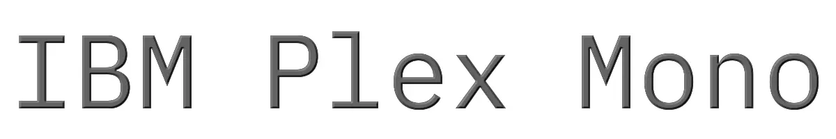 IBM Plex Mono 