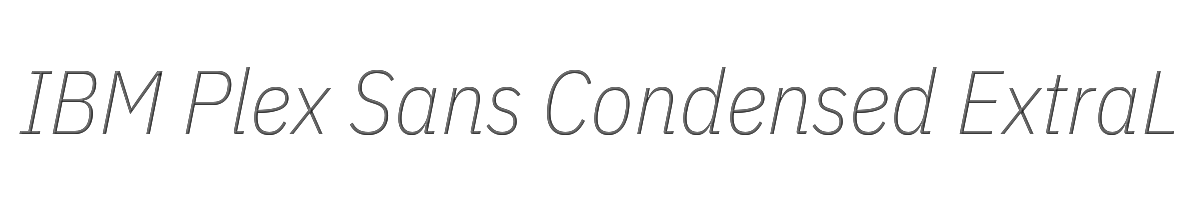IBM Plex Sans Condensed ExtraLight Italic 