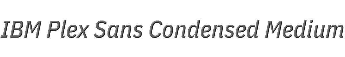 IBM Plex Sans Condensed Medium Italic 