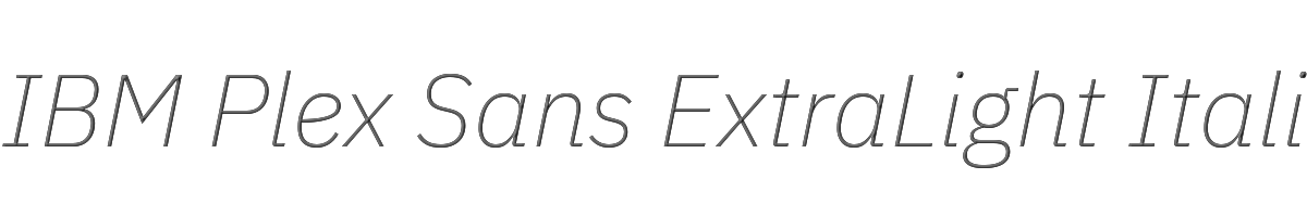 IBM Plex Sans ExtraLight Italic 