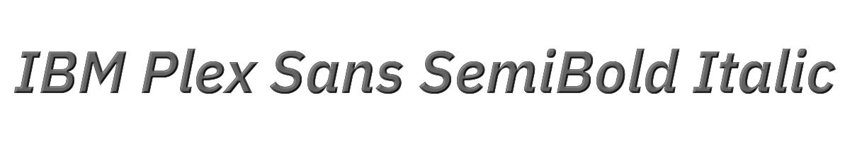 IBM Plex Sans SemiBold Italic 
