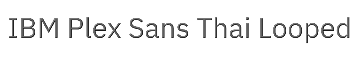 IBM Plex Sans Thai Looped 