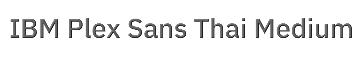 IBM Plex Sans Thai Medium 