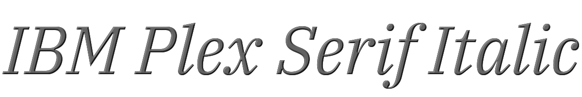 IBM Plex Serif Italic 