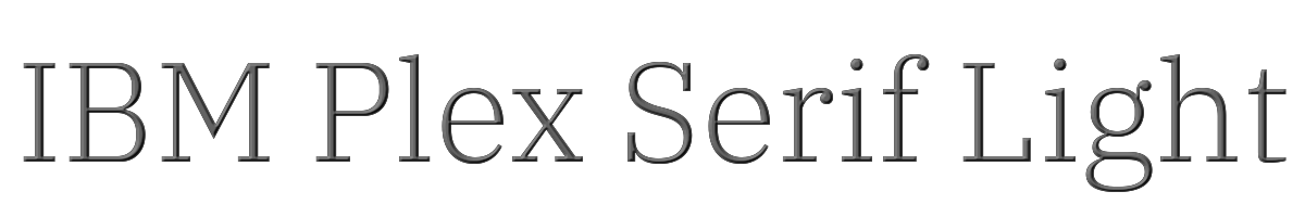 IBM Plex Serif Light 