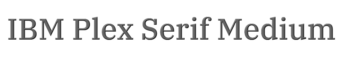 IBM Plex Serif Medium 