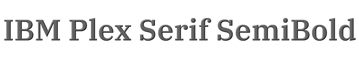 IBM Plex Serif SemiBold 