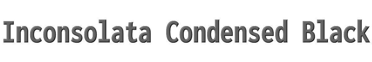 Inconsolata Condensed Black 