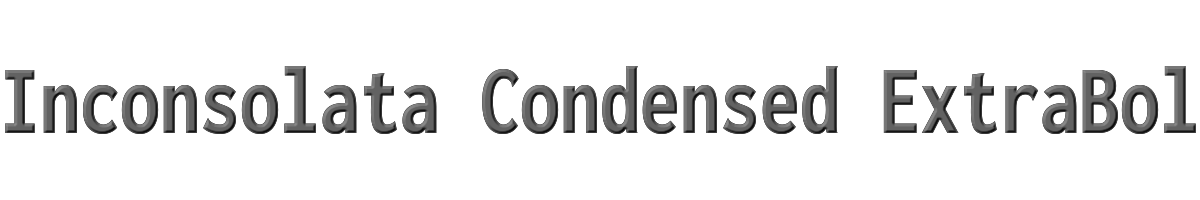 Inconsolata Condensed ExtraBold 
