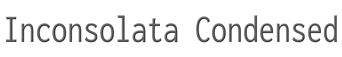 Inconsolata Condensed 