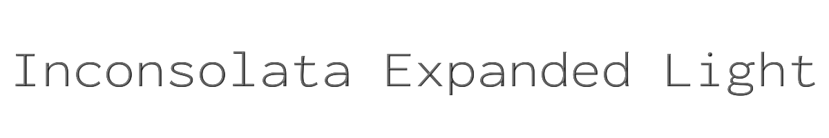 Inconsolata Expanded Light 
