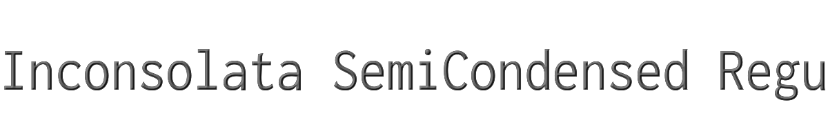 Inconsolata SemiCondensed Regular 
