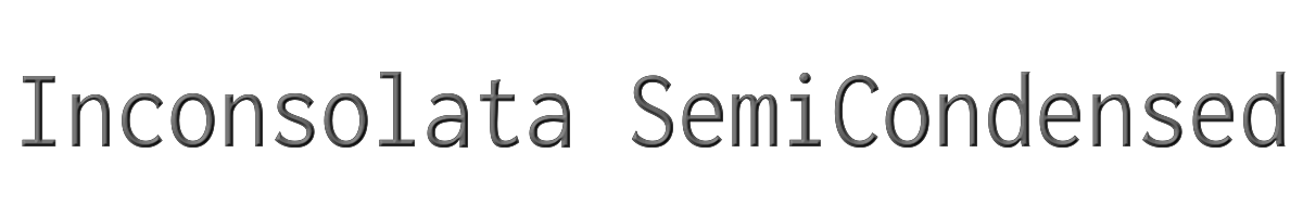 Inconsolata SemiCondensed 