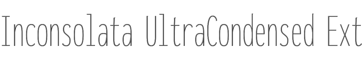 Inconsolata UltraCondensed ExtraLight 