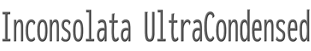 Inconsolata UltraCondensed 