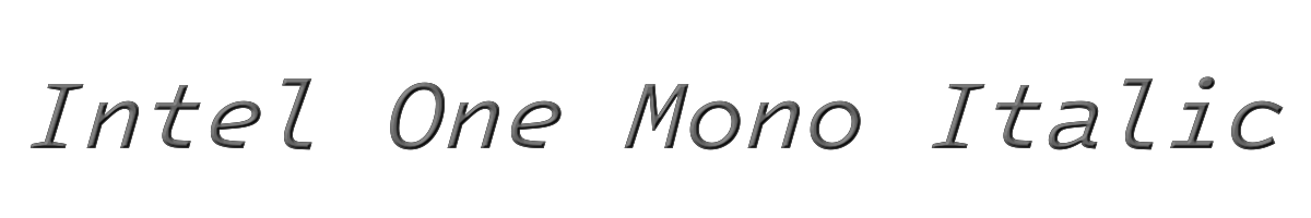 Intel One Mono Italic 