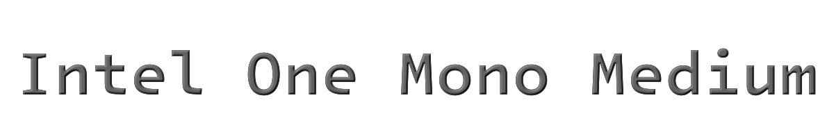 Intel One Mono Medium 