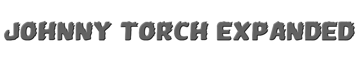 Johnny Torch Expanded 